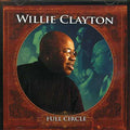 Clayton,willie - Full Circle - Music CD