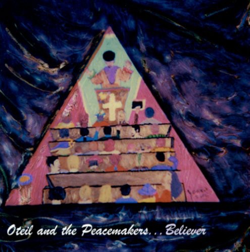 Oteil / Peacemakers - Believer - Music CD