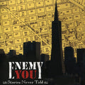 Enemy You - Stories Never Told - Music CD