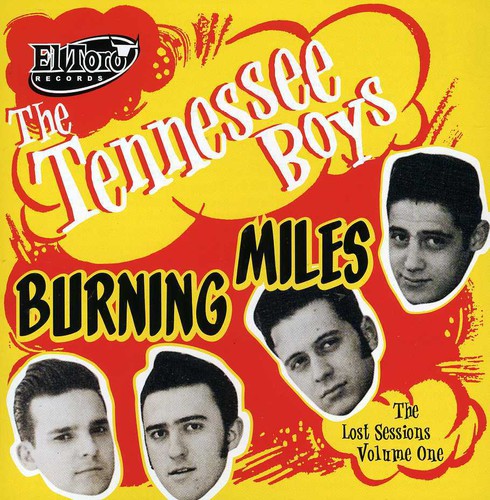 Tennessee Boys - Burning Miles: Lost Sessions 1 - Music CD