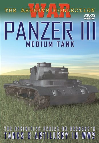 Panzer Iii: Medium Tank - Panzer Iii: Medium Tank - DVD
