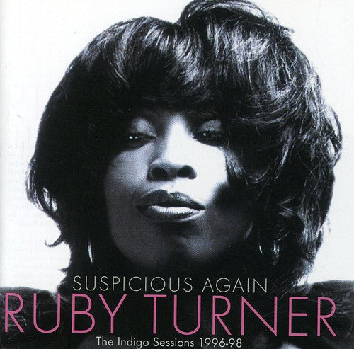 Turner,ruby - Suspicious Again-the Indigo Sessions - Music CD