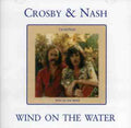 Crosby & Nash - Wind On The Water - Music CD