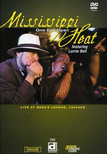 Mississippi Heat - One Eye Open: Live At Rosa's Lounge Chicago - DVD