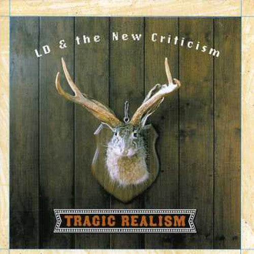 Ld & New Criticism - Tragic Realism - Music CD