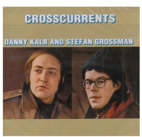 Kalb,danny / Grossman,stefan - Crosscurrent - Music CD