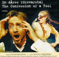 Wikstrom / Strindberg / Von Essen - Confession Of A Fool - Music CD