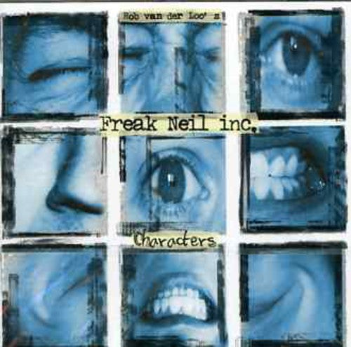 Freak Neil Inc - Characters - Music CD