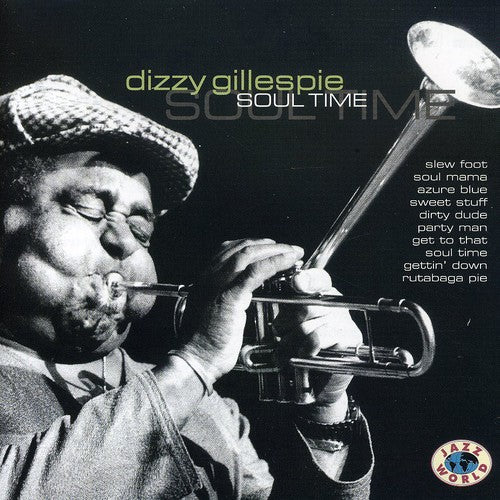 Gillespie,dizzy - Soul Time - Music CD
