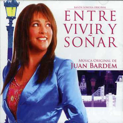 Bardem,juan - Between Living & Dreaming (entre Vivir Y Sonar) - Music CD