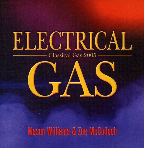 Williams,mason / Mcculloch,zoe - Electrical Gas - Music CD