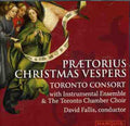 Toronto Consort - Praetorius Christmas Vespers - Music CD