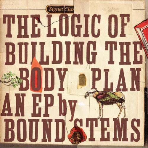 Bound Stems - Logic Of Building The Body Plan - Music CD