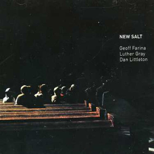 Farina,geoff / Gray,luther / Littleton,dan - New Salt - Music CD