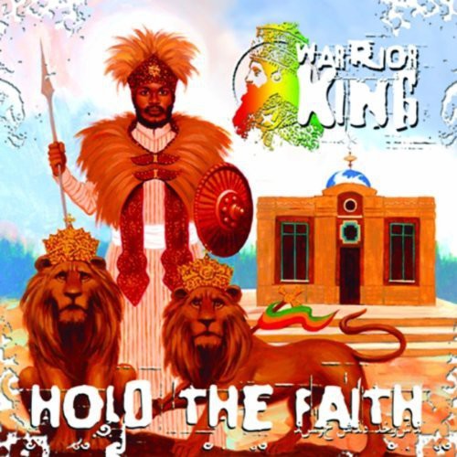 Warrior King - Hold The Faith - Music CD