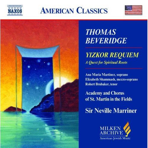 Beveridge / Martinez / Shammash / Marriner - Milken Arch American Jewish Music: Yizkor Requiem - Music CD
