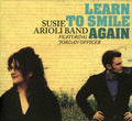 Arioli,susie - Learn To Smile Again - Music CD
