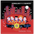 Gomalan Brass Quintet - Swingin Pool - Music CD