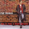 Thomas,rob - This Is How A Heart Breaks (dance Mixes) - Music CD Single