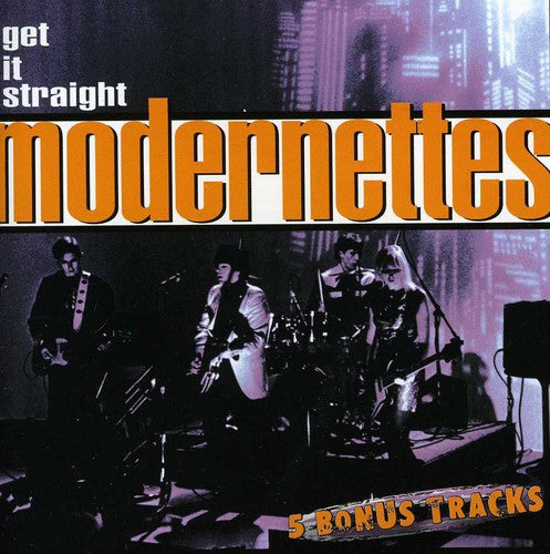 Modernettes - Get It Straight - Music CD