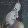 Ellis,meredith - All For The Best - Music CD