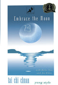Embrace The Moon: Tai Chi Chuan - Embrace The Moon: Tai Chi Chuan - DVD