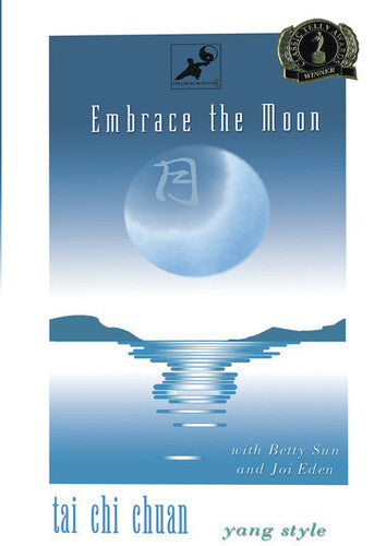 Embrace The Moon: Tai Chi Chuan - Embrace The Moon: Tai Chi Chuan - DVD