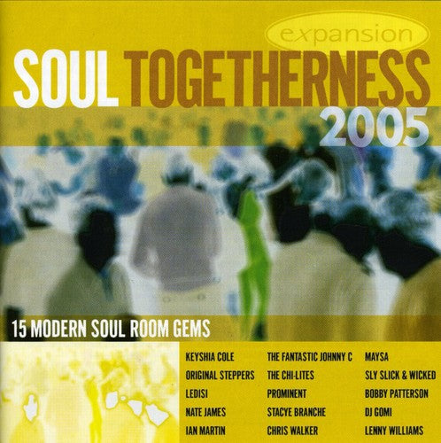 Soul Togetherness 2005 / Various - Soul Togetherness 2005 / Various - Music CD