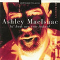 Macisaac,ashley - Hi How Are You Today - Music CD