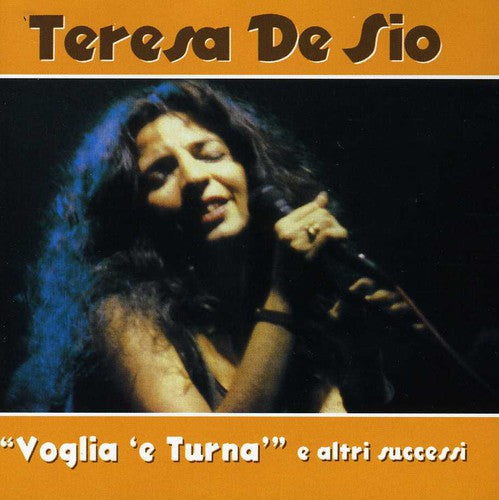 De Sio,teresa - Voglia 'e Turna E Altri Successi - Music CD