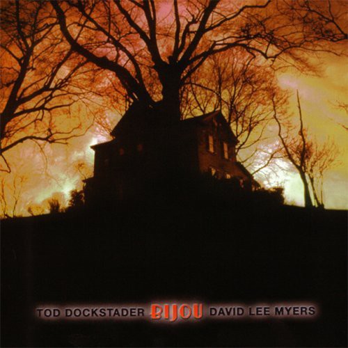 Dockstader,tod / Myers,david Lee - Bijou - Music CD