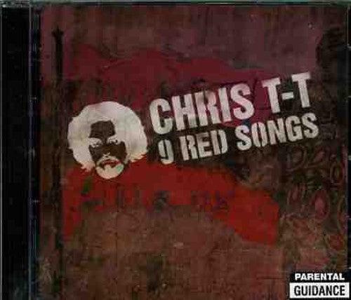 Chris T-t - 9 Red Songs - Music CD
