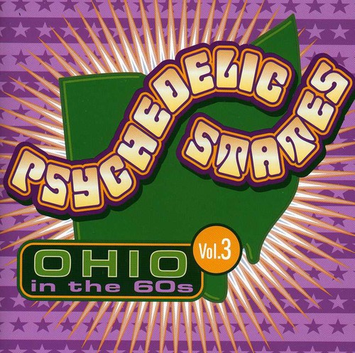 Psychedelic States: Ohio In The 60's 3 / Various - Psychedelic States: Ohio In The 60's 3 / Various - Music CD