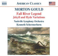 Gould,morton / Schermerhorn - Fall River Legend - Music CD