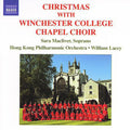 Bach / Handel / Macliver / Lacey - Christmas With The Winchester College Chapel Choir - Music CD