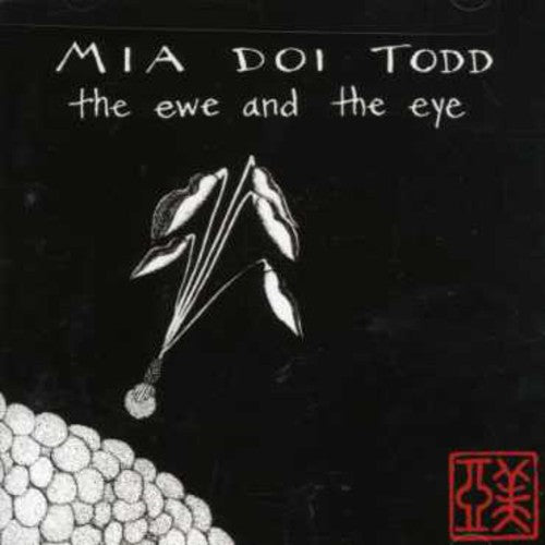 Todd,mia Doi - Ewe & The Eye - Music CD