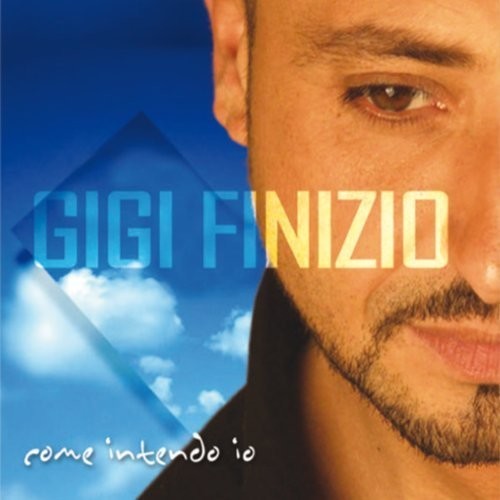 Gigi,finizio - Come Intendo Io - Music CD
