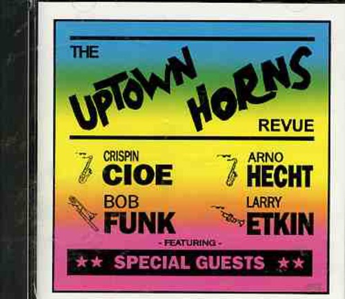 Uptown Horns - Uptown Horns Review - Music CD