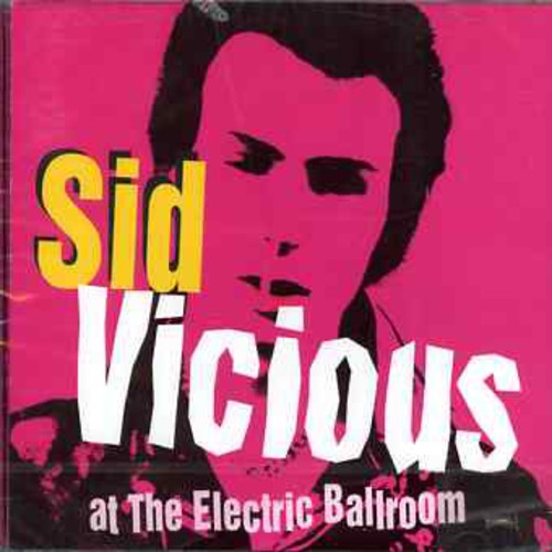 Vicious,sid - Live At The Electric Ballroom - Music CD
