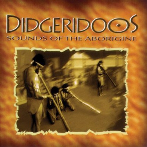 Didgeridoo - Sounds Of The Aborigine - Music CD