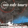 Sun Eats Hours - Last Ones - Music CD