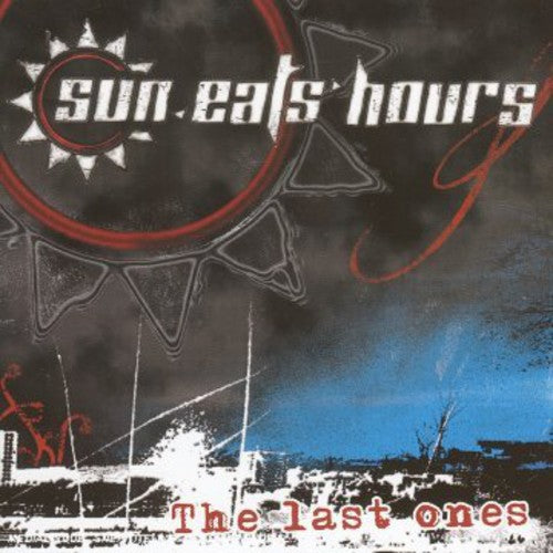 Sun Eats Hours - Last Ones - Music CD