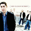 Hot Club Of Detroit - Hot Club Of Detroit - Music CD