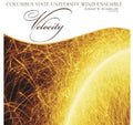 Columbus State U Winds Ens / Bumbelow / Oberlander - Velocity - Music CD