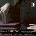 Cabezon / Astronio / Harmonices Mundil / Moranda - Musical Works 4 - Music CD
