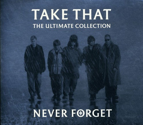 Take That - Never Forget: The Ultimate Collection - Music CD