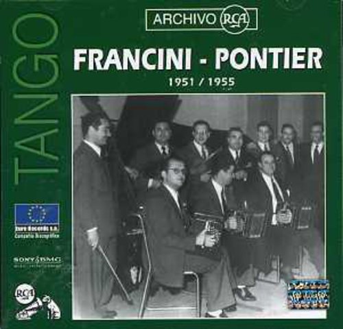 Francini / Pontier - Archivo Rca: Con Montes Sosa - Music CD