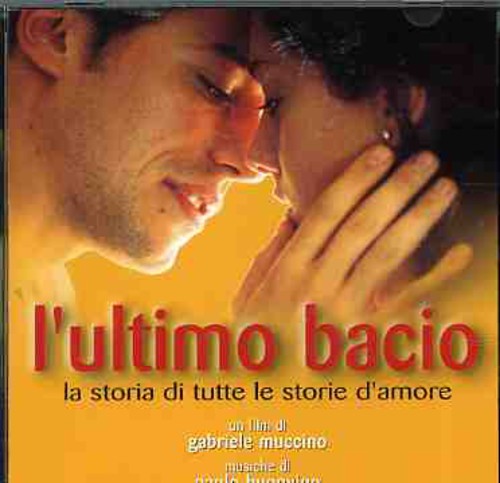 L'ultimo Bacio / O.s.t. - L'ultimo Bacio / O.s.t. - Music CD