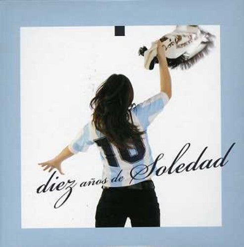 Soledad - 10 Anos De Soledad - Music CD