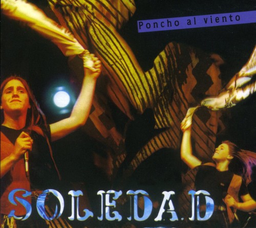 Soledad - Poncho Al Viento - Music CD